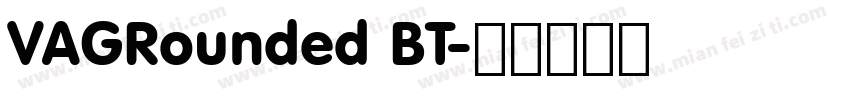 VAGRounded BT字体转换